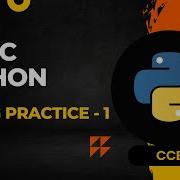 NXTWAVE Python Coding Practice 1 2 3 Source Codes