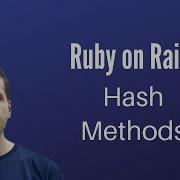 Ruby On Rails Hash Methods