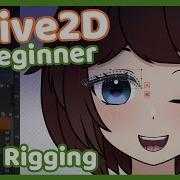 Live2D Beginner Episode 1 Face Rigging Eyes Mouth Brows