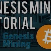 Genesis Mining Tutorial How To Mine Cryptocurrency And Earn Profit