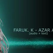 Faruk K Azar Azar Audio Text SHOWTV