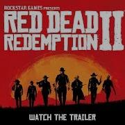 Red Dead Redemption 2 Trailer