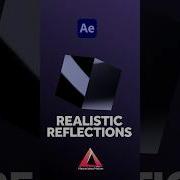Realistic Reflections In After Effects