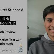 APCS Unit 4 Part 2 Iteration In Depth Review And Practice Test AP Computer Science A