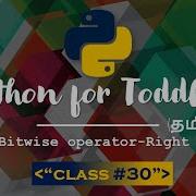Learn Python In TAMIL Bitwise Operator Right Shift TAMIL