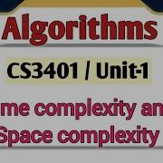 Time Complexity And Space Complexity In Algorithms Tamil CS3401 Anna University Reg 2021