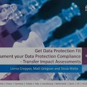 Part 3 How To Document Your Data Protection Compliance Transfer Impact Assessments