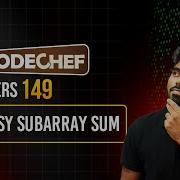 Codechef Starters 149 Contest Easy Subarray Sum