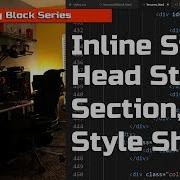 CSS Style Properties Inline Styles Head Styles And Style Sheets CSS Building Blocks Series
