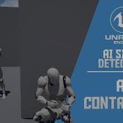 Учебное пособие по Unreal Engine 4 Обнаружение прицела ИИ часть 2 Контроллер ИИ