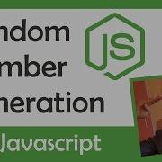 Random Number Generation In Javascript 2019
