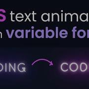 CSS Text Animation With Variable Fonts Variable Fonts Tutorials