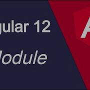 Angular 12 Tutorial 9 What Is Module
