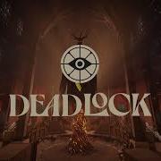 Deadlock OST For The King Longer Unused Version