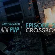 Miscreated PVP Episode 2 Crossbow Headshots DDMK Action