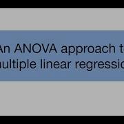 Topic 14 3 An ANOVA Approach To Multiple Linear Regression
