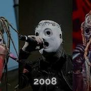 Slipknot Sic Through The Years 1999 2025