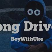 BoyWithUke Long Drives Lyrics