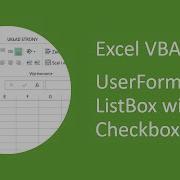 Excel VBA UserForm Listbox With Checkboxes