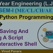 Lec 2 Saving Running A Script Using Interactive Shell Python Programming First Year Engineering