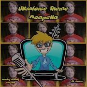 Ultraforce Theme From Ultraforce Acapella