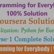 6 Coursera Programming For Everybody Getting Started With Python Week 5 Python For Everybody