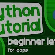 Python Programming Tutorial 6 For Loops