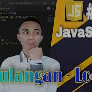 JavaScript Tutorial 14 Perulangan Loop Belajar Javascript