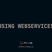 Connect To REST APIs Using Web Services Five Co