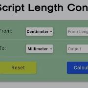 JavaScript Simple Projects For Beginners Length Converter With Source Code