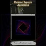 Twisted Square Animation Python Turtle Graphics