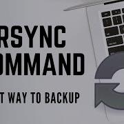 How To Use Rsync Part 1