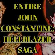 Entire John Constantine Hellblazer By Garth Ennis Saga Explored The Ultimate Video You Ll Ever Need