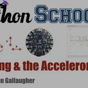 CircuitPython School Plotting Orientation Using The Accelerometer