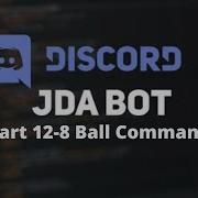 How To Make Discord Bots Using JDA 4 Part 12 8 Ball Command