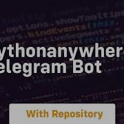 Pythonanywhere Telegram Bot