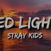 Stray Kids 강박 방찬 현진 Red Lights Bang Chan Hyunjin Lyrics