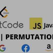 LEETCODE 46 JAVASCRIPT PERMUTATIONS I