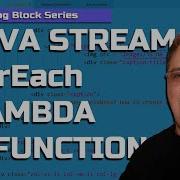 Java Stream For Each Lambda Function
