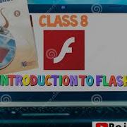 Class 8 Chapter 8 INTRODUCTION TO FLASH