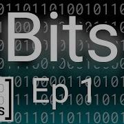 Биты Биты и байты двоичной системы эпизод 1