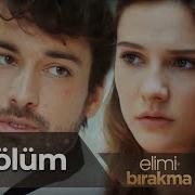 Elimi Bırakma 8 Bölüm