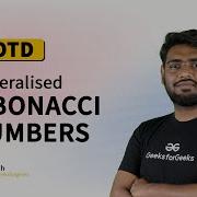 POTD 12 03 2024 Generalised Fibonacci Numbers Problem Of The Day GeeksforGeeks