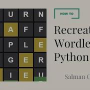 Build A Python Wordle Clone In 9 Minutes 31 Seconds