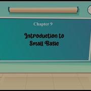 Chapter 9 Introduction To Small Basic Class 6 Tech Today Computer