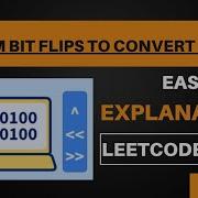 Minimum Bit Flips To Convert Number Leetcode 2220 Easy Explanation Hindi Code Wizard