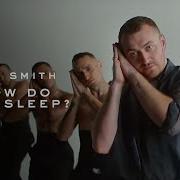 Sam Smith How Do You Sleep Official Music Video