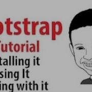Bootstrap Tutorial Installing Bootstrap Locally And Testing It