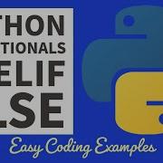 If Else In Python Conditionals For Beginners 2022