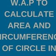 How To Calculate Area And Circumference Of A Circle In Java